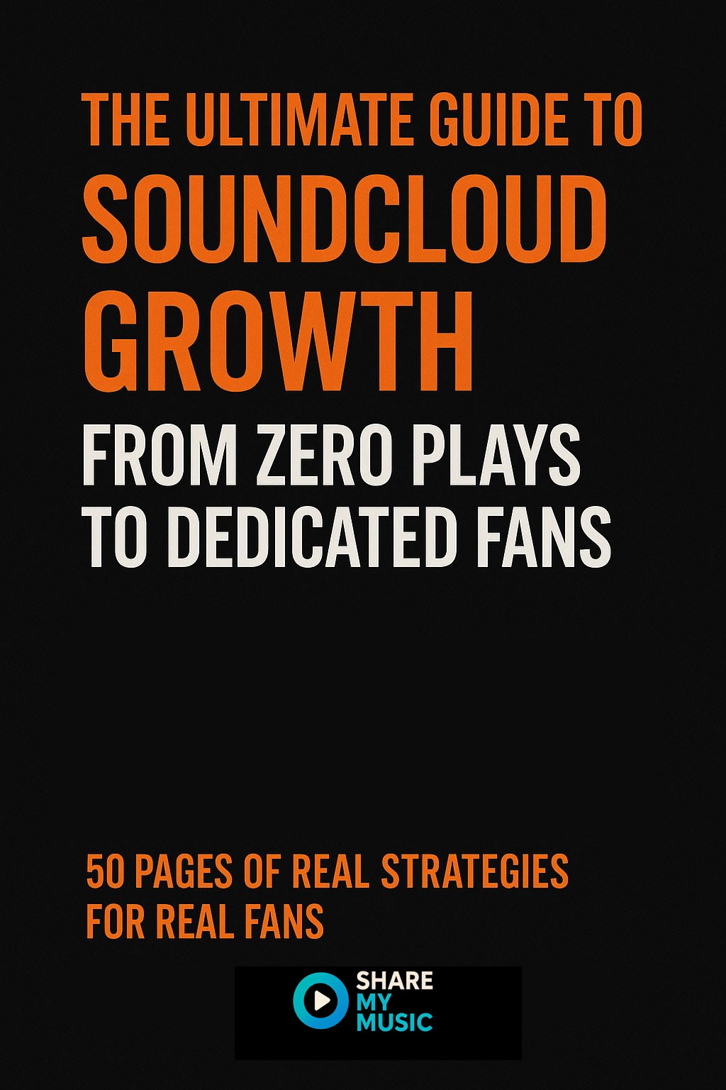 SoundCloud Growth Guide